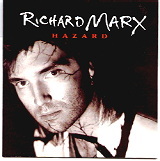Richard Marx - Hazard CD 1